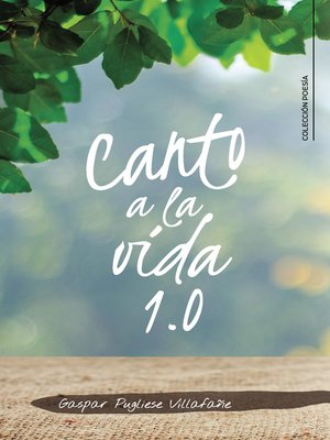cover image of Canto a la vida 1.0